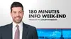 2024 • 180 Minutes Info Week-End de CNEWS