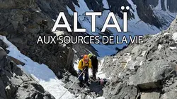 Altaï, aux sources de la vie