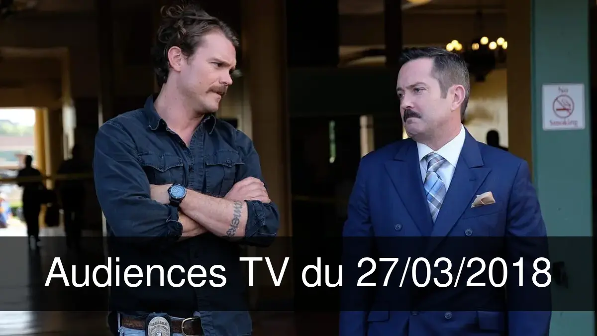 Audiences TV en prime time du Mardi 27 mars 2018