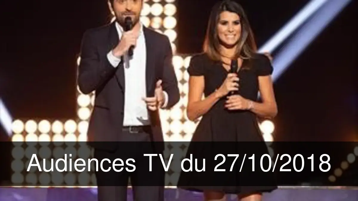 Audiences TV en prime time du Samedi 27 octobre 2018