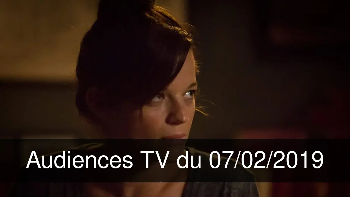 Audiences TV en prime time du Jeudi 7 février 2019