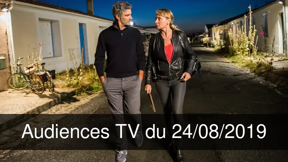 Audiences TV en prime time du Samedi 24 août 2019