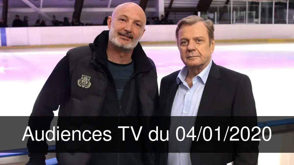 Audiences TV en prime time du Samedi 4 janvier 2020