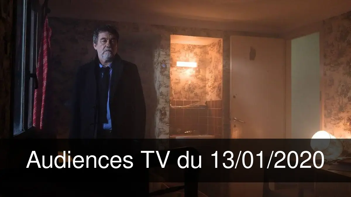 Audiences TV en prime time du Lundi 13 janvier 2020