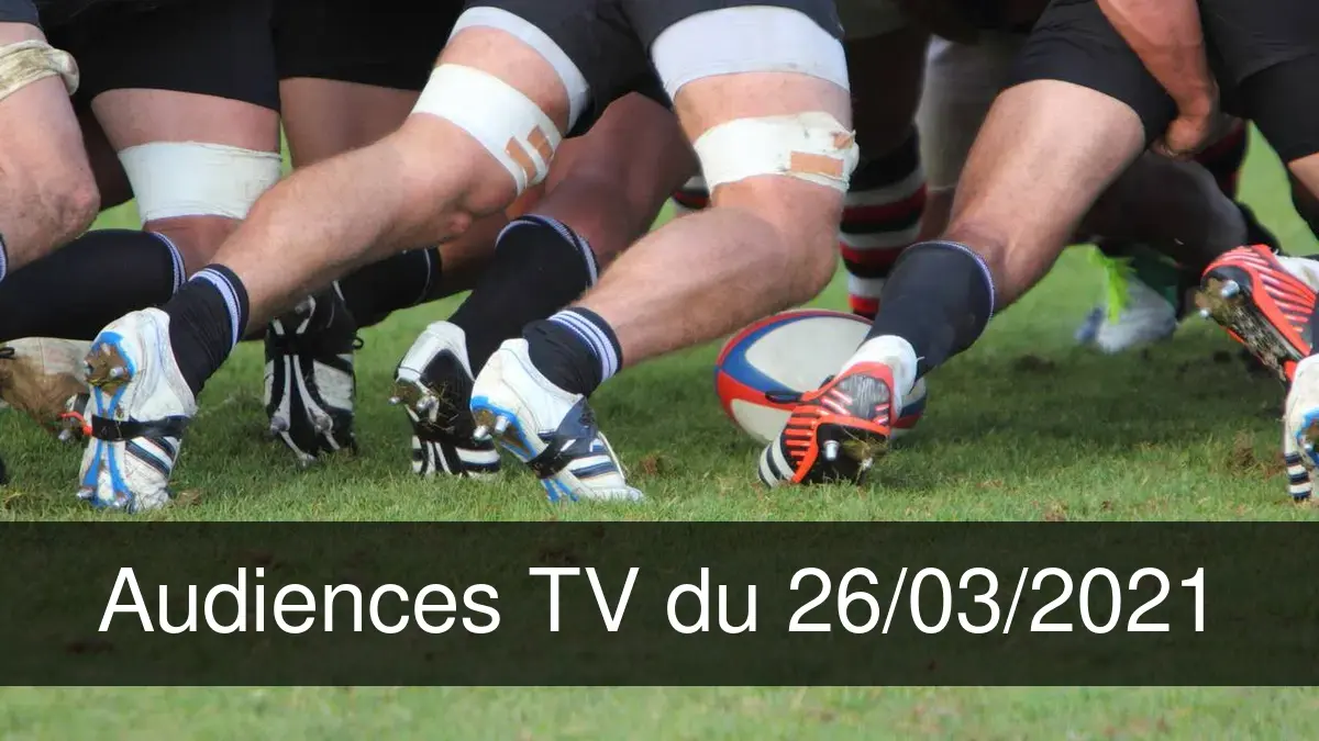 Audiences TV en prime time du Vendredi 26 mars 2021