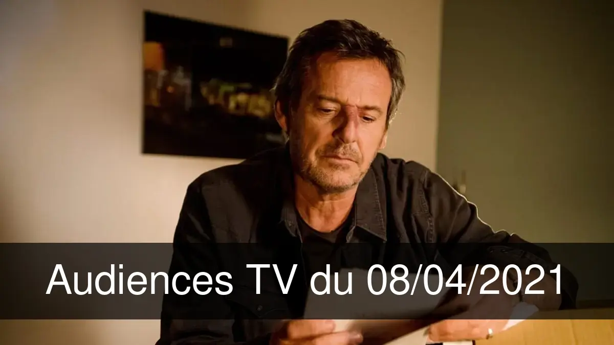 Audiences TV en prime time du Jeudi 8 avril 2021