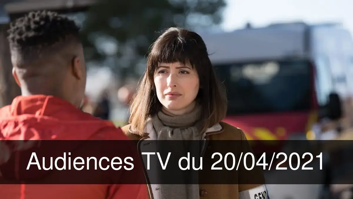 Audiences TV en prime time du Mardi 20 avril 2021