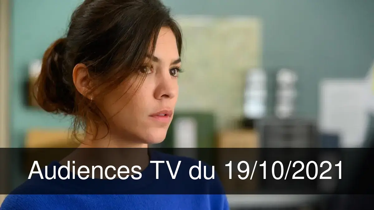 Audiences TV en prime time du Mardi 19 octobre 2021