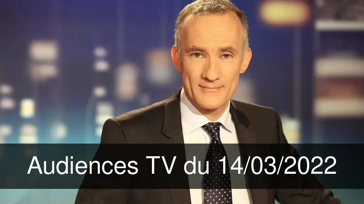 Audiences TV en prime time du Lundi 14 mars 2022