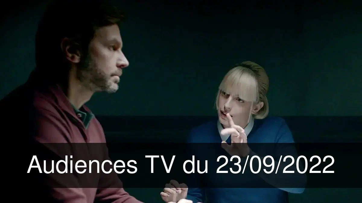 Audiences TV en prime time du Vendredi 23 septembre 2022