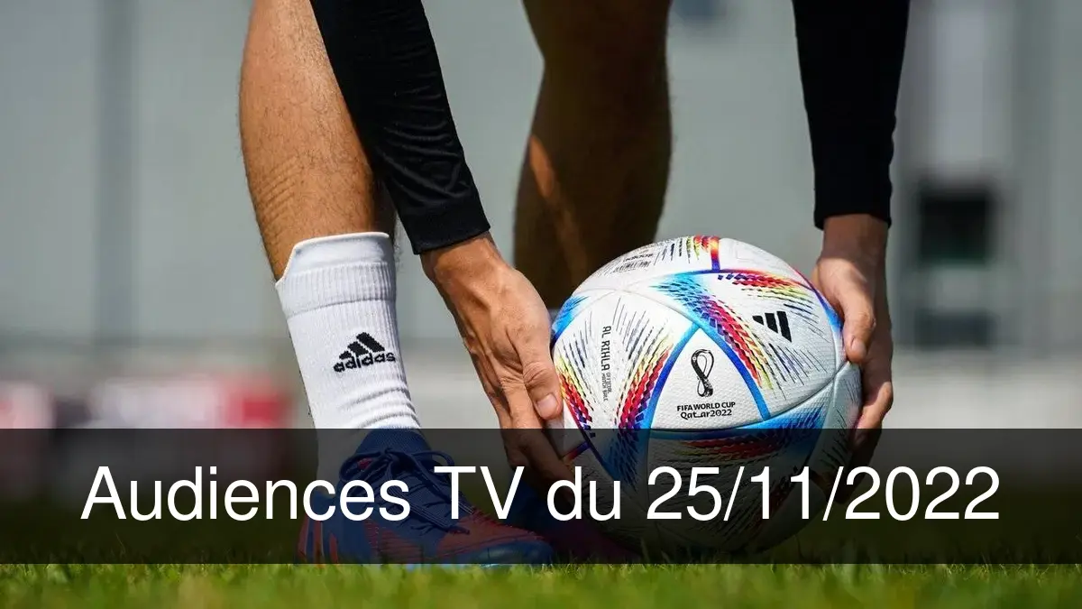 Audiences TV en prime time du Vendredi 25 novembre 2022