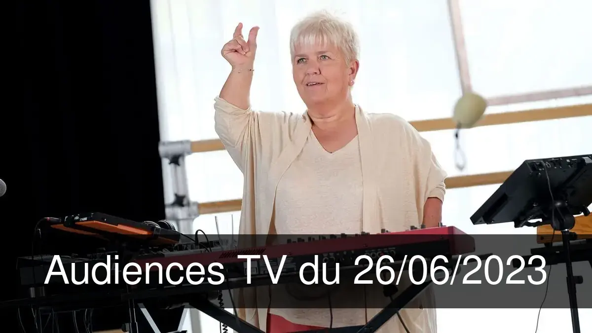 Audiences TV en prime time du Lundi 26 juin 2023