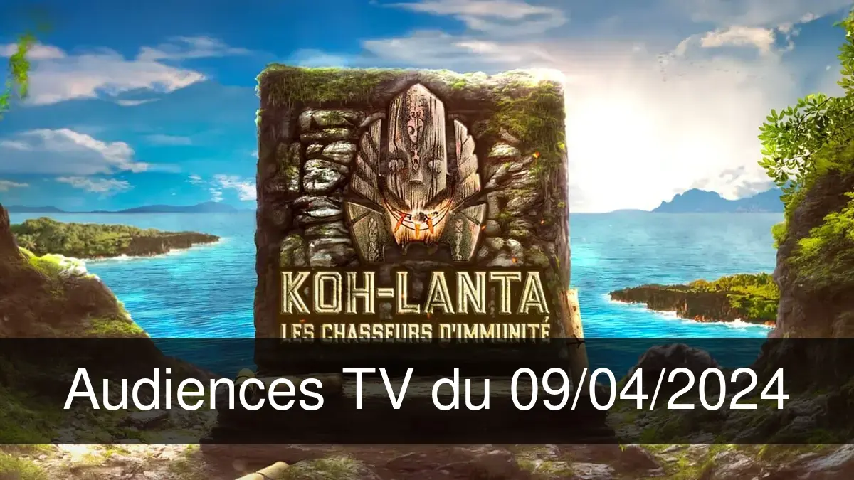 Audiences TV en prime time du Mardi 9 avril 2024