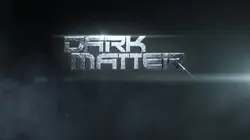 Dark Matter en streaming