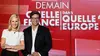 Demain, quelle France, dans quelle Europe ?