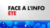 Face à l'Info Été