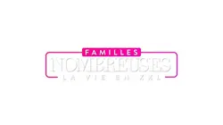 Familles nombreuses : la vie en XXL