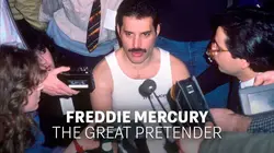 Freddie Mercury, the Great Pretender