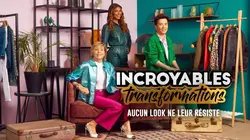 Casting Incroyables transformations Chantal - Ariane - Saliha