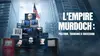 2022 • L'empire Murdoch : politique, trahisons & succession