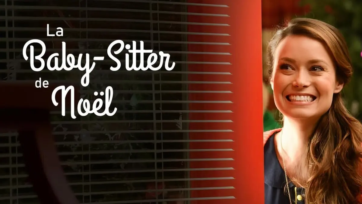 La babysitter de Noël (Téléfilm) où regarder TV, Replay, Streaming
