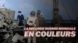 La Seconde Guerre mondiale en couleurs