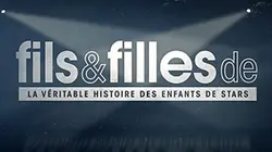 La story des fils et filles de...