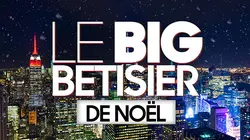 Le big bêtisier de Noël