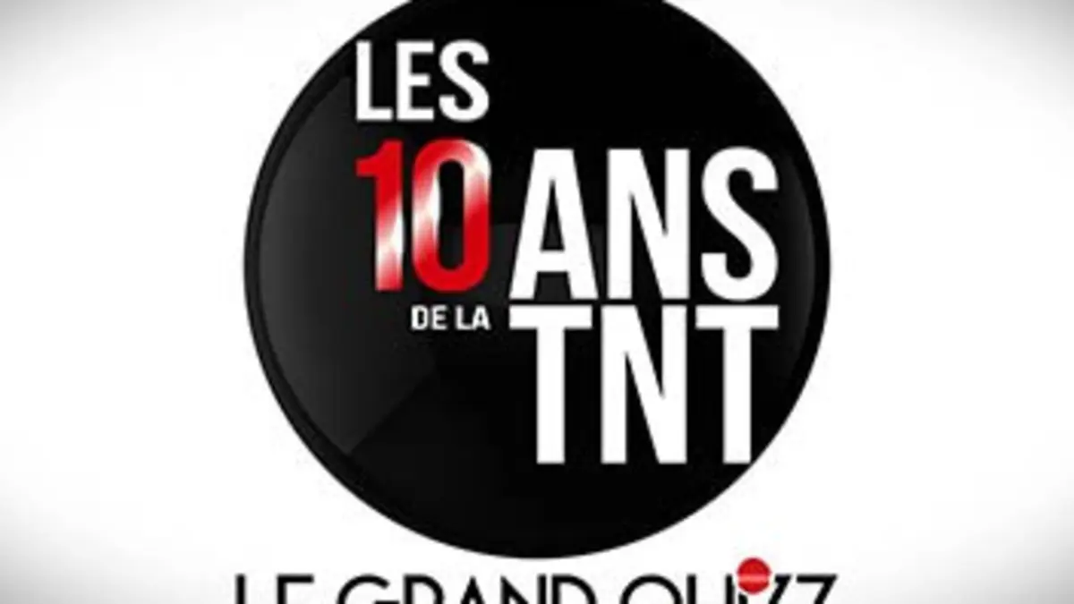 Les 10 ans de la TNT
