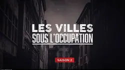 Les villes sous l'Occupation