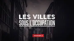 Les villes sous l'Occupation