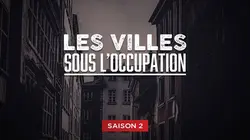 Les villes sous l'Occupation