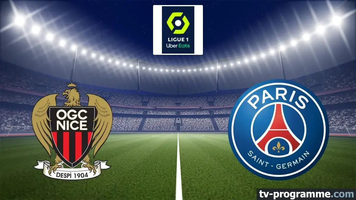 Nice - PSG où regarder le match en direct ? Sur quelle chaine et à quelle heure ?