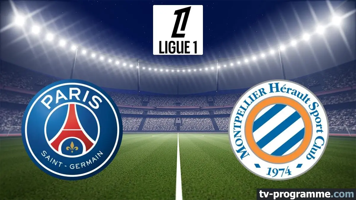 PSG / Montpellier où regarder le match de Ligue 1