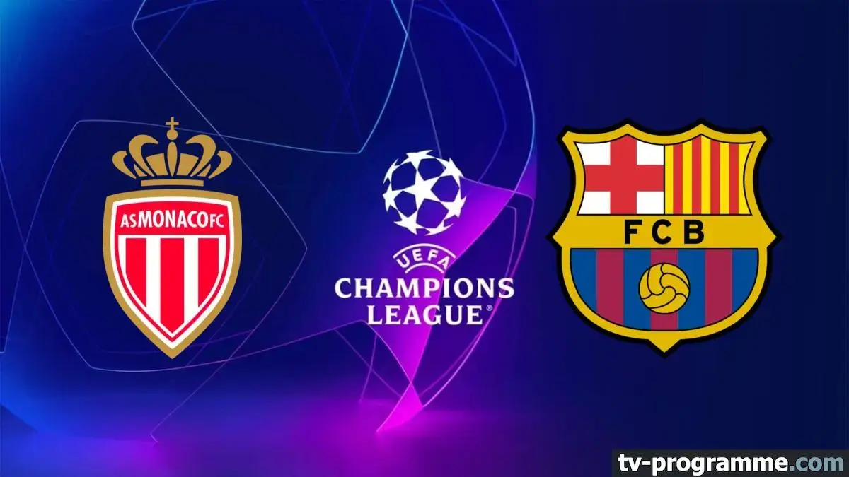 Monaco / Barcelone où regarder le match de Ligue des champions en direct