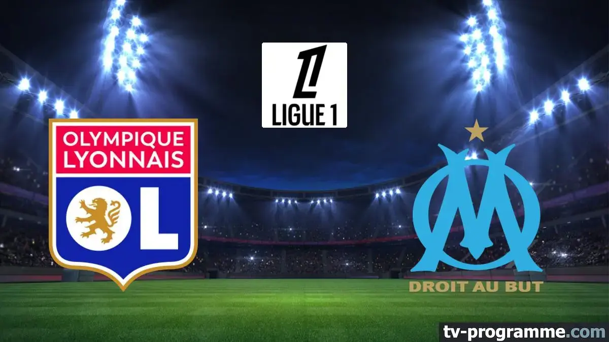 OL / OM : regardez le match en direct de Ligue 1 sur Dazn