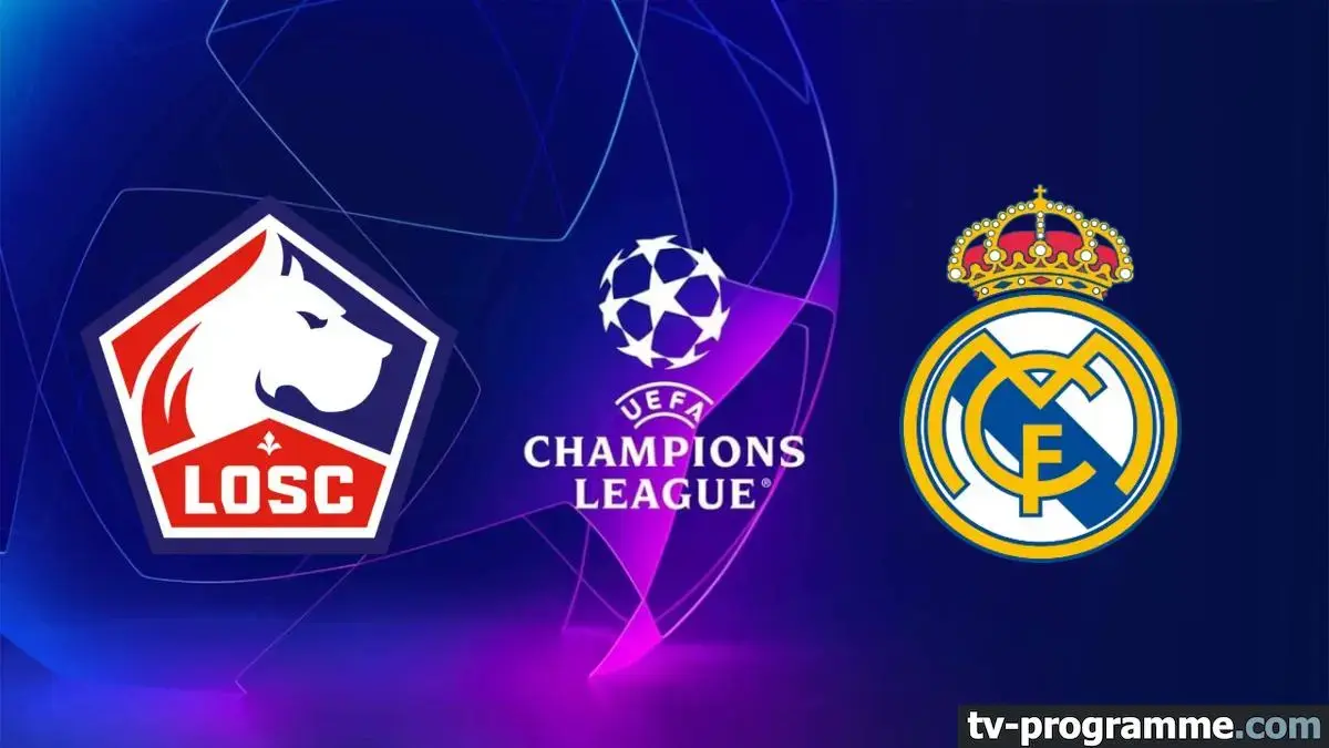 Lille / Real Madrid match en direct de Ligue des Champions sur Canal+