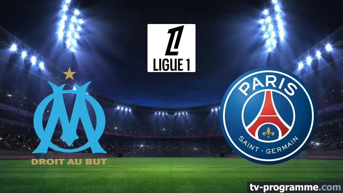 OM / PSG match en direct de Ligue 1 à 20h45 sur DAZN 1