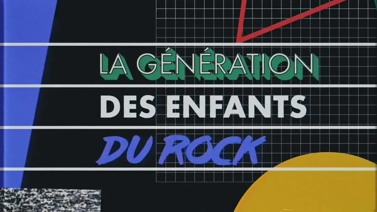 La génération des Enfants du rock: documentaire sur France 3