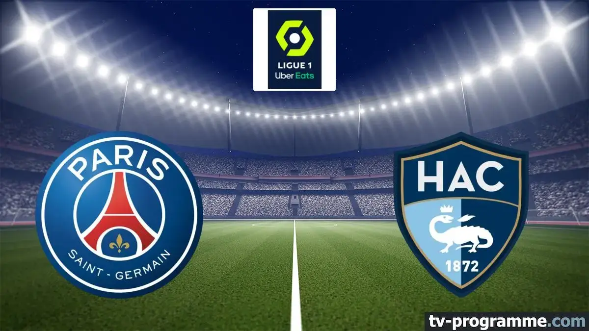 PSG - Le Havre : match en direct à 21h00 sur Canal + Sport 360