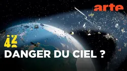 Les débris spatiaux nous menacent-ils ? | 42 - La réponse à presque tout | ARTE