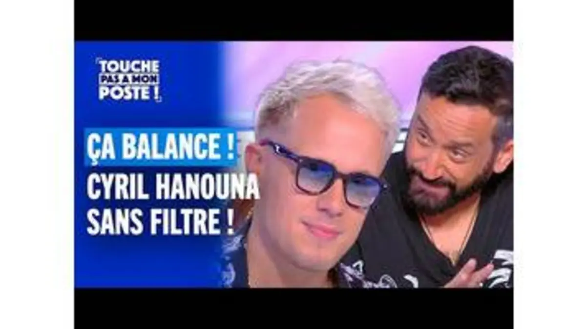 Replay Touche pas à mon poste du 14 05 2023 Cyril Hanouna balance d