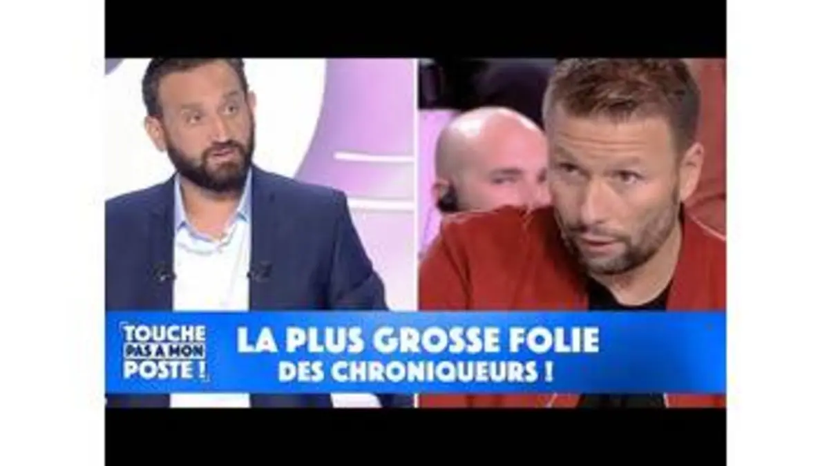 Replay Touche Pas à Mon Poste Du 29092022 La Plus Grosse Folie Des Chroniqueurs 1788