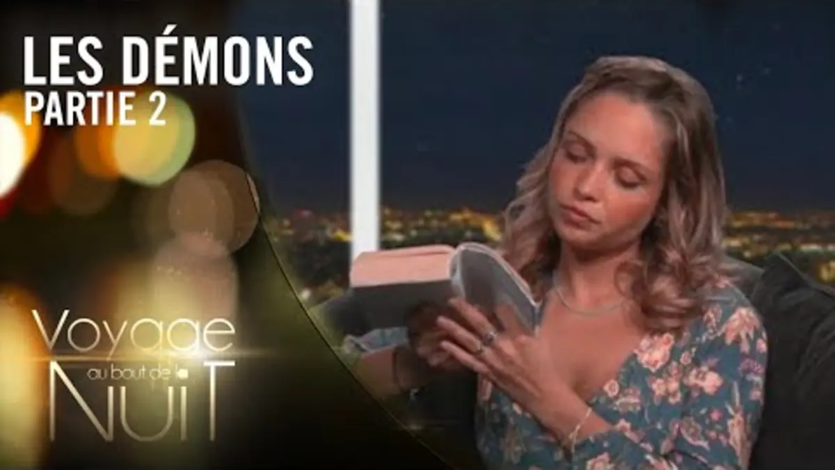 Replay Voyage au bout de la nuit du 03/06/2022 : Laura lit Les démons
