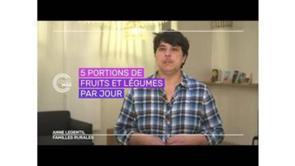 Replay Consomag Du Manger Fruits Et L Gumes Par Jour A