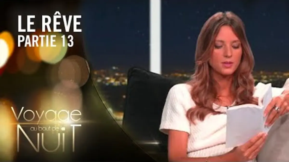 Replay Voyage au bout de la nuit du 05/08/2021 : Marie lit Le rêve d