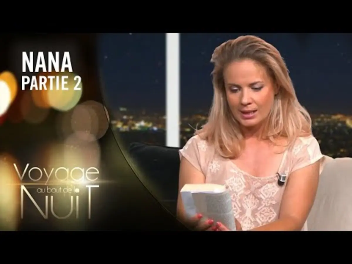 Replay Voyage au bout de la nuit du 19/06/2021 : Marylise lit Nana d