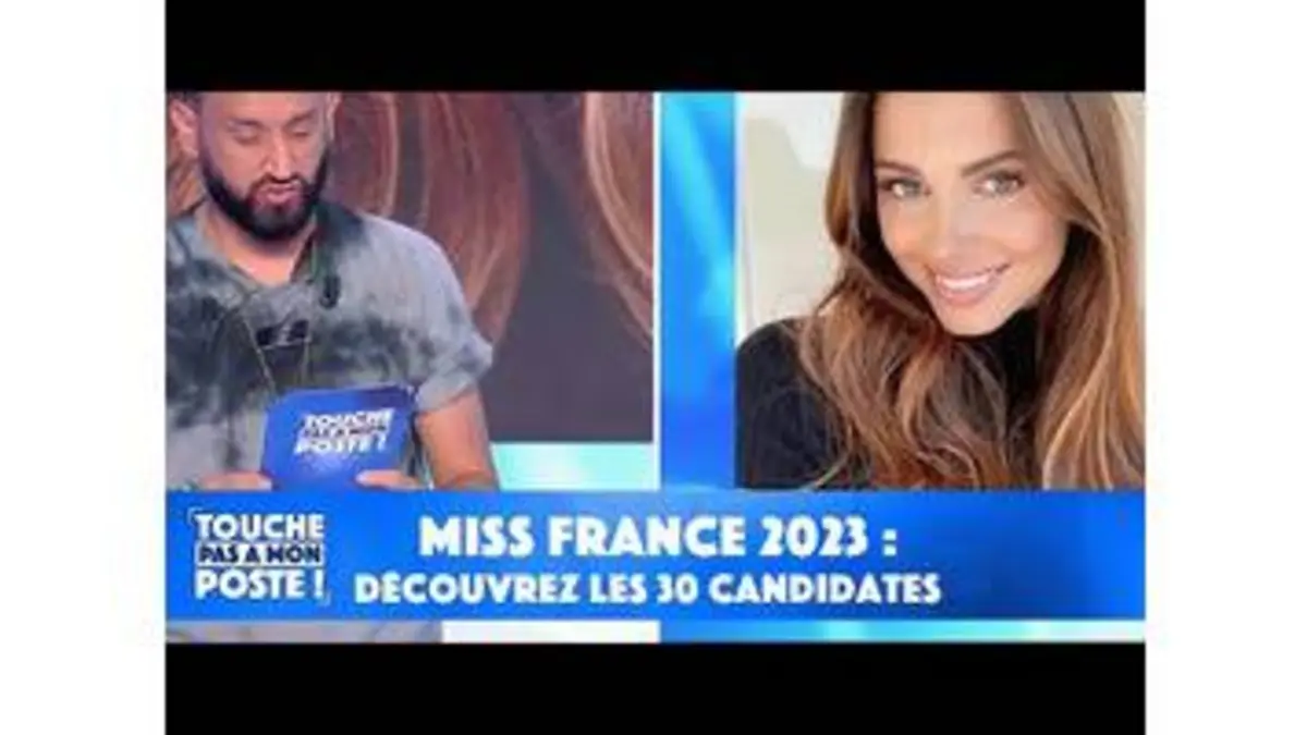 Replay Touche pas à mon poste du 04 11 2022 Miss France 2023