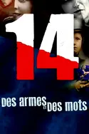 Affiche Épisodes de 14, des armes et des mots