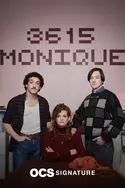 Affiche 3615 Monique S02E01 3615 Libé en streaming